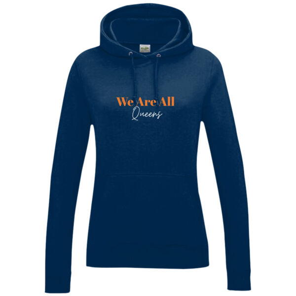 We Are All Queens Hoodie Thumbnail