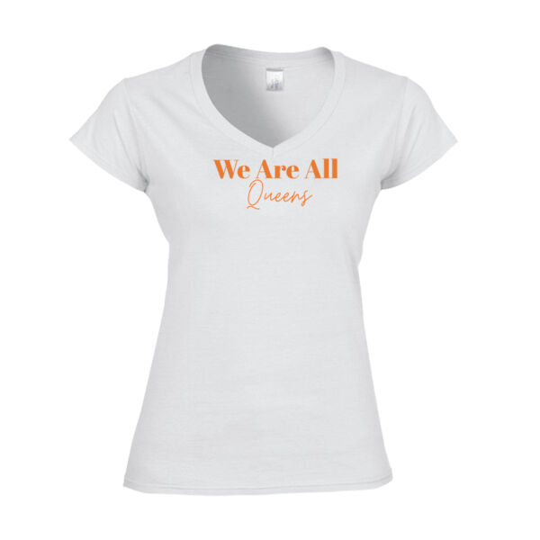 We Are All Queens T Shirt  Thumbnail