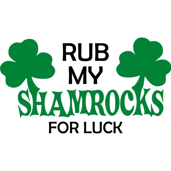 Rub my Shamrocks_1011 Thumbnail